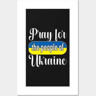 PRAYING FOR UKRAINE - FLAG OF UKRAINE DESIGN WHITE LETTERS Posters and Art